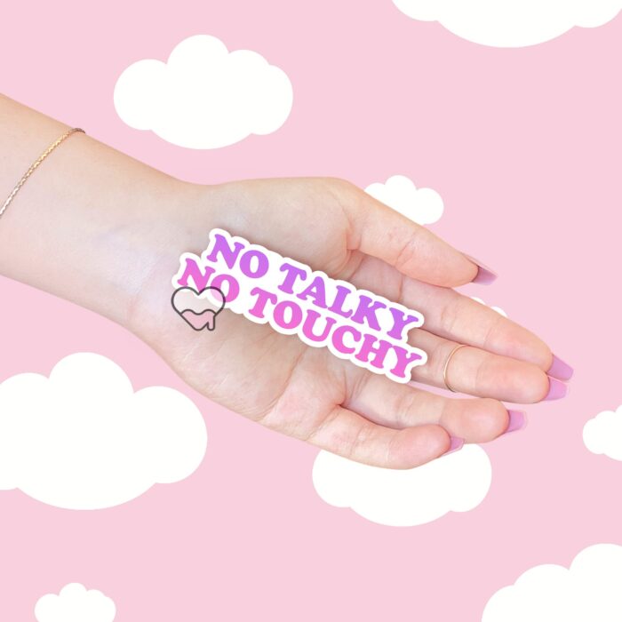 No Talky No Touchy Sticker