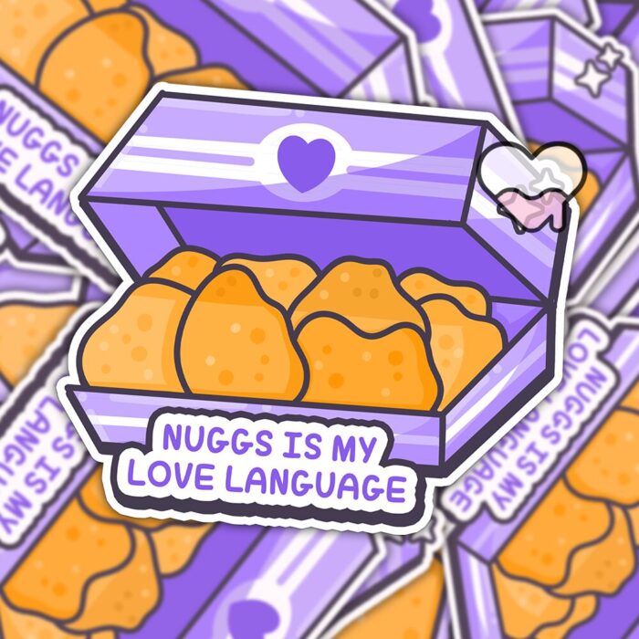Nuggs Is My Love Language Sticker