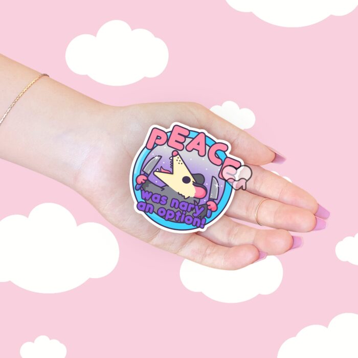 Peace Was Nary An Option Sticker