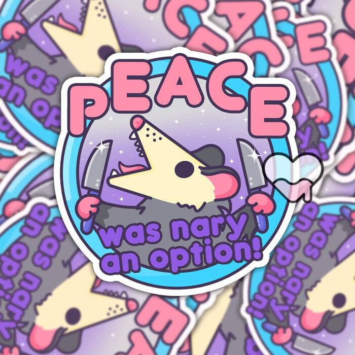 Peace Was Nary An Option Sticker