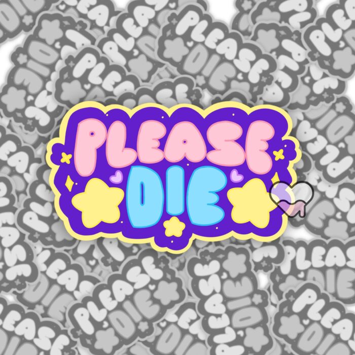 Please Die Sticker