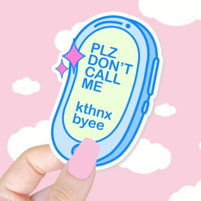 Please Dont Call Me Blue Sticker