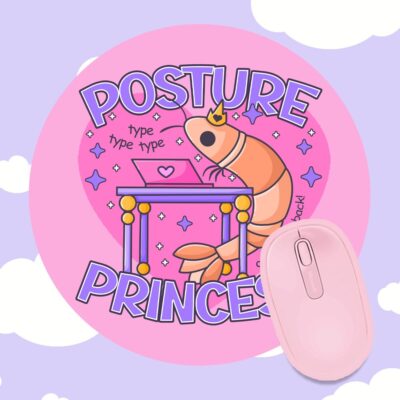 Posture Princess Mousepad