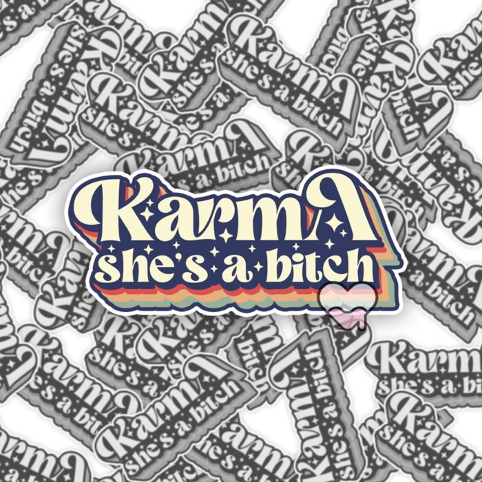 Retro Karma Shes A Bitch Sticker