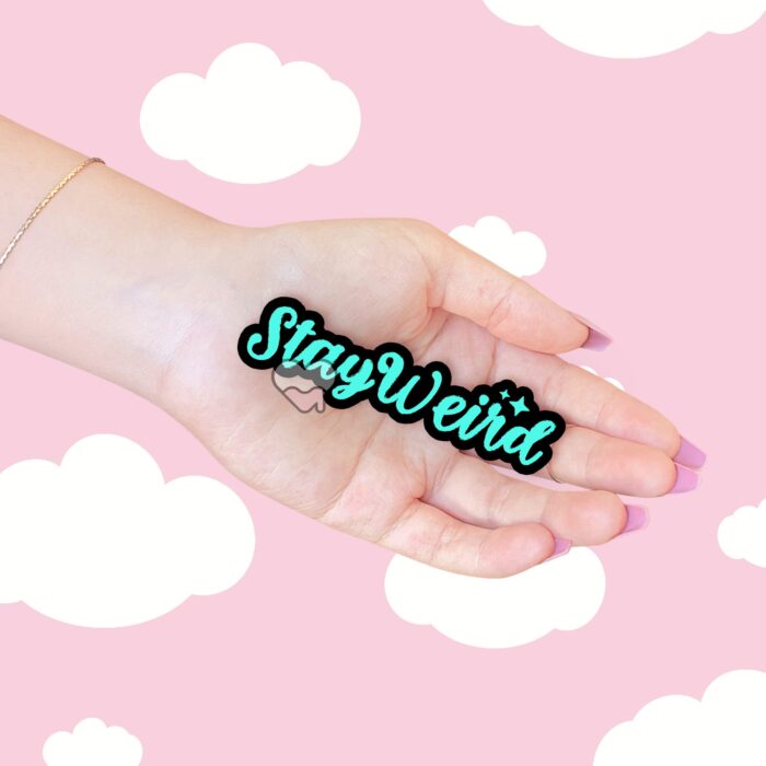 Stay Weird Blue Sticker