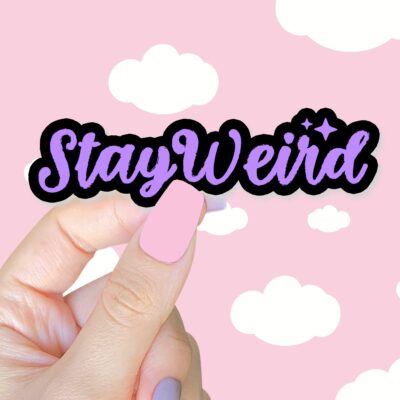 Stay Weird Purple Sticker
