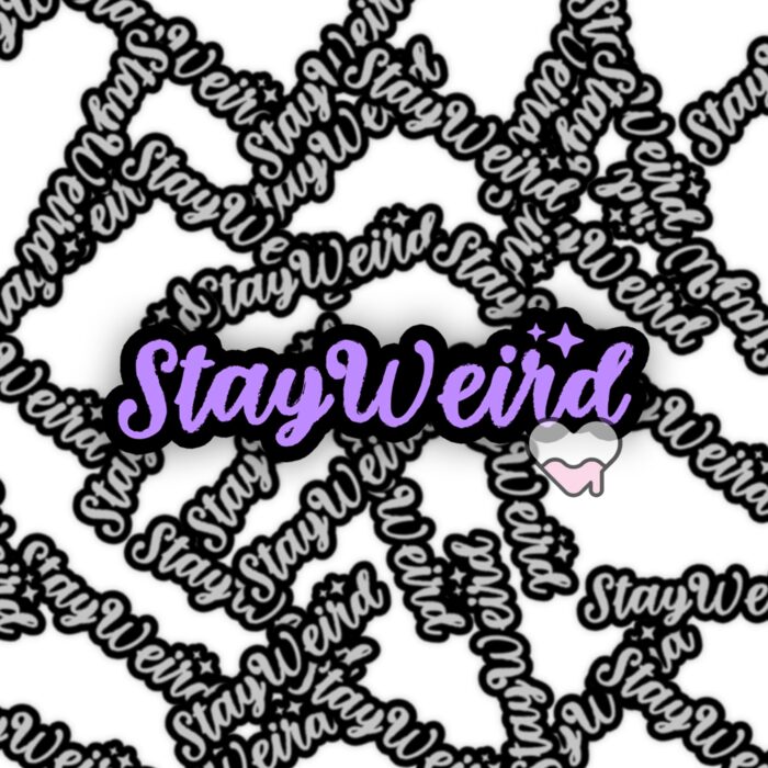 Stay Weird Purple Sticker
