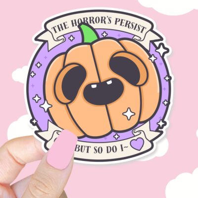 The Horrors Persist But So Do i Purple Sticker