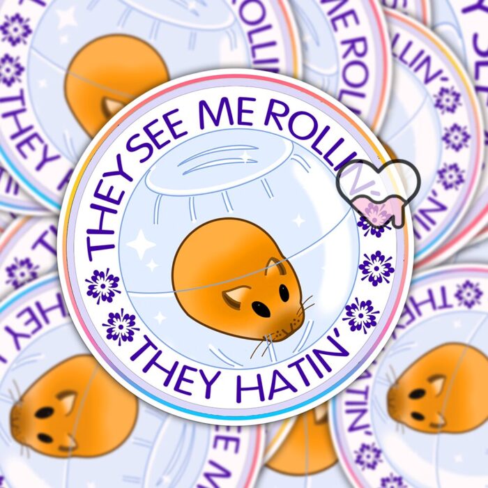 They See Me Rollin Sticker