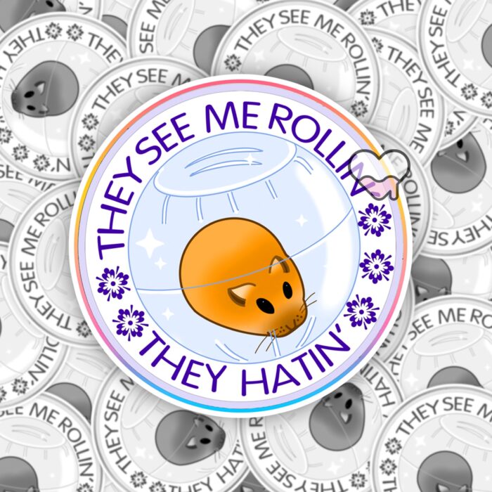 They See Me Rollin Sticker