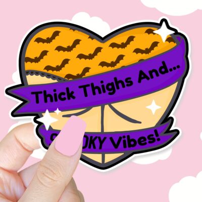 Thick Thighs Spooky Vibes Sticker