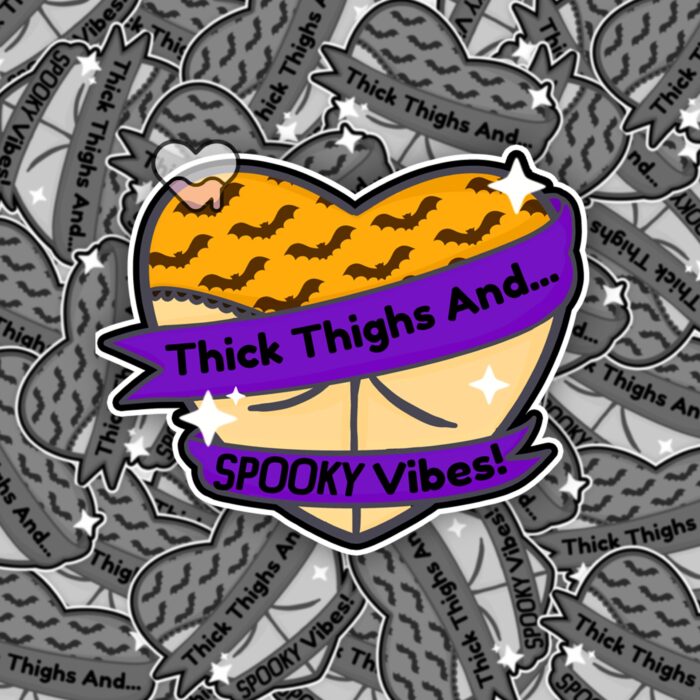 Thick Thighs Spooky Vibes Sticker