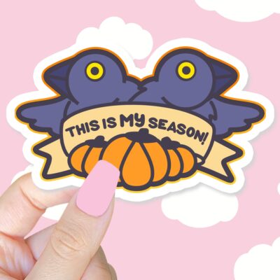 This Is My Season Crow Sticker
