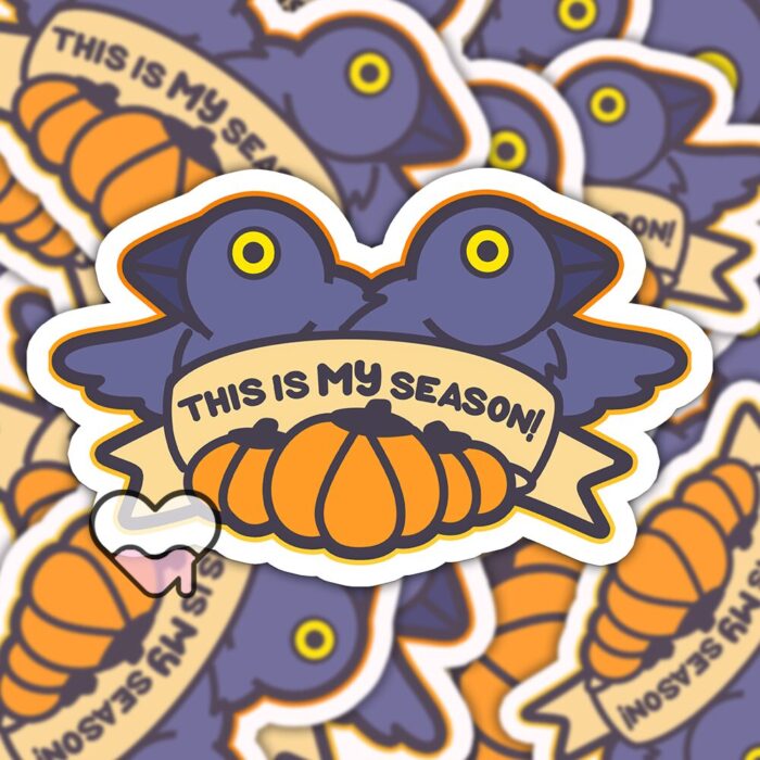 This Is My Season Crow Sticker