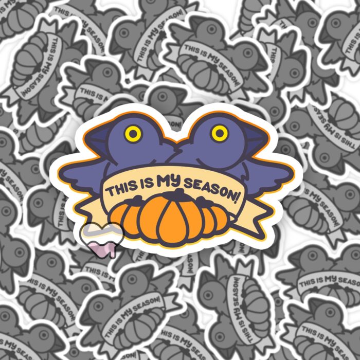 This Is My Season Crow Sticker
