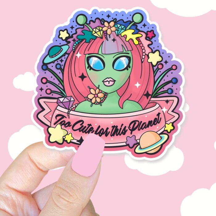 Too Cute For This Planet Sticker