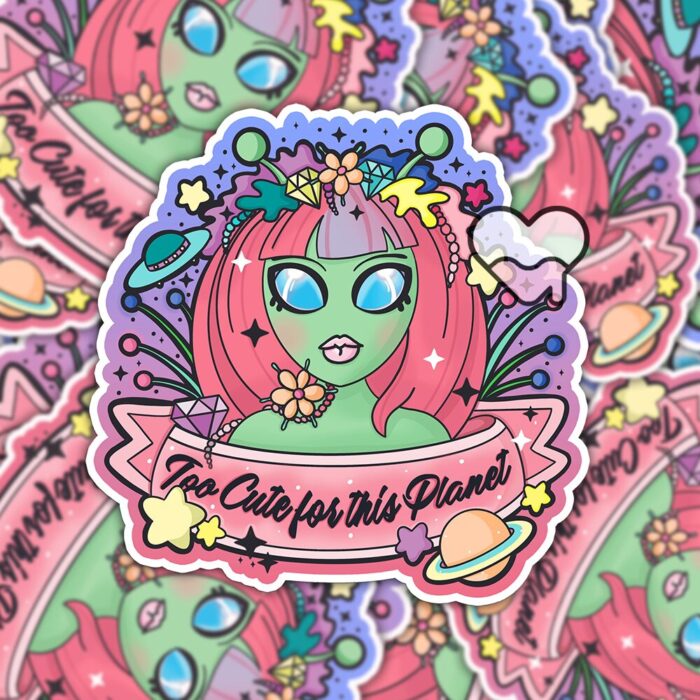 Too Cute For This Planet Sticker