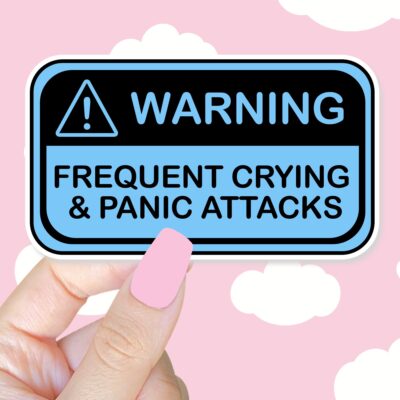 Warning Frequent Panic Attacks Blue Sticker