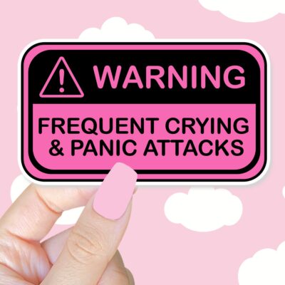 Warning Frequent Panic Attacks Pink Sticker