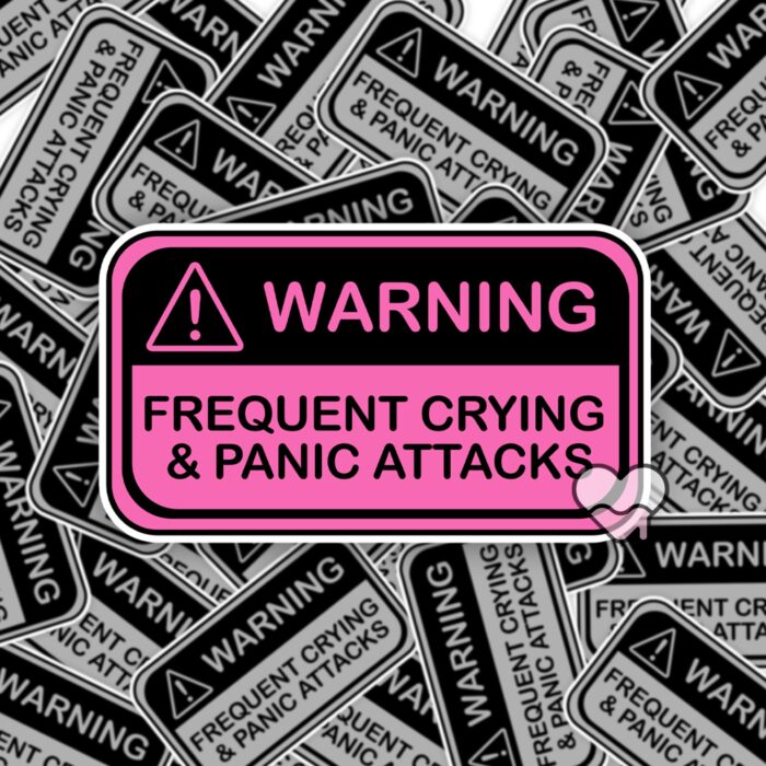 Warning Frequent Panic Attacks Pink Sticker