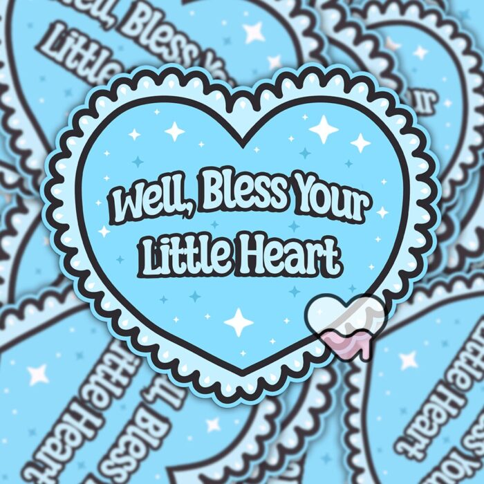Well Bless Your Little Heart Blue Sticker