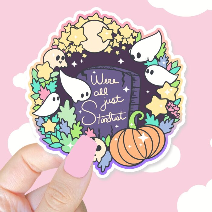 Were All Just Stardust Sticker