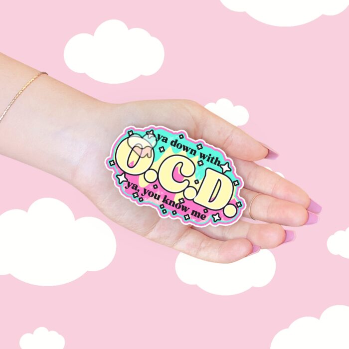 Ya Down With OCD Sticker