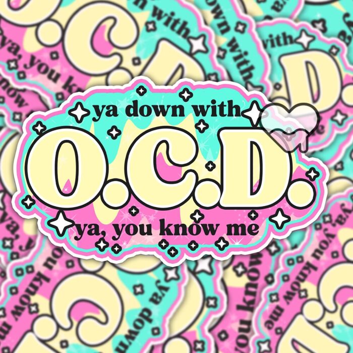Ya Down With OCD Sticker