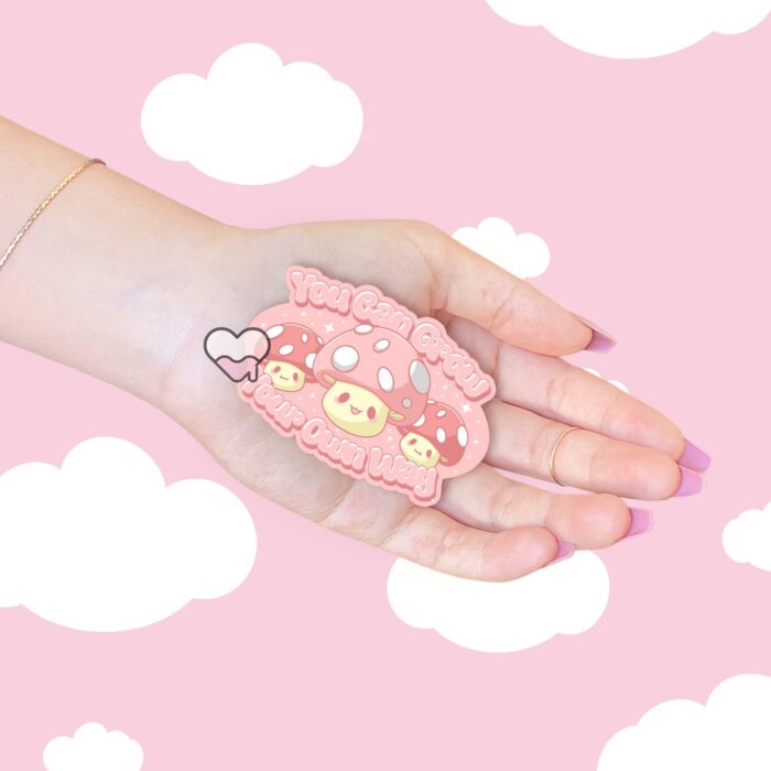 You Can Grow Your Own Way Pink Sticker
