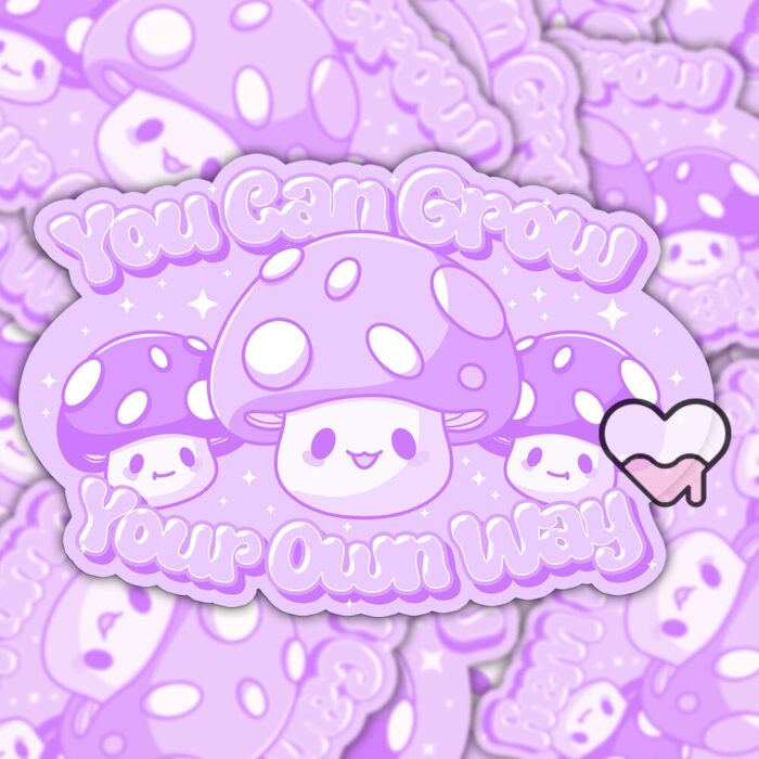 You Can Grow Your Own Way Purple Sticker