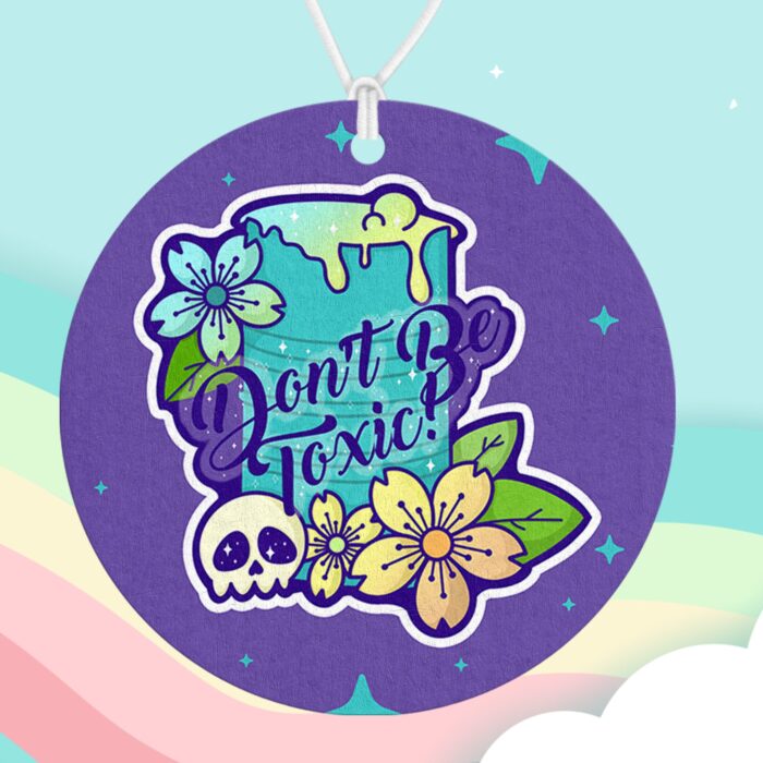 Dont Be Toxic Air Freshener