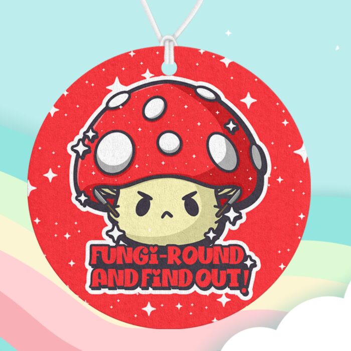 Fungi Round And Find Out Air Freshener