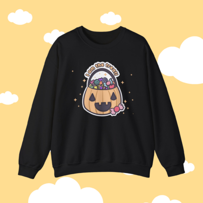I Am The Treat Sweatshirt