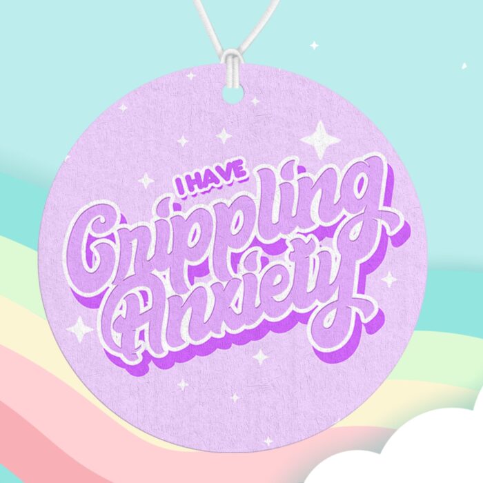 I Have Crippling Anxiety Purple Air Freshener