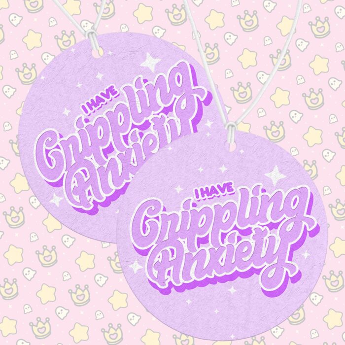 I Have Crippling Anxiety Purple Air Freshener