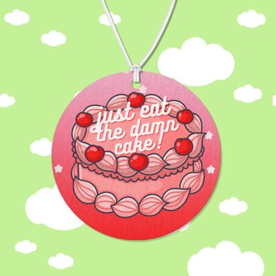 Just Eat The Damn Cake Air Freshener