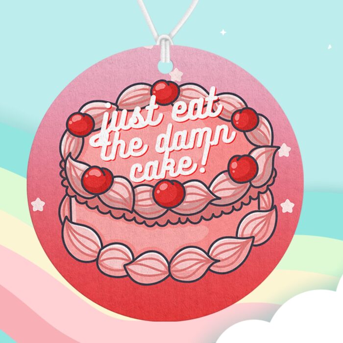 Just Eat The Damn Cake Air Freshener