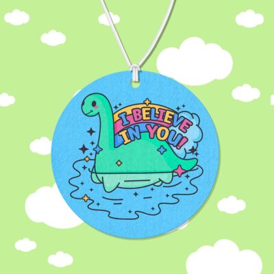 Nessie I Believe In You Air Freshener