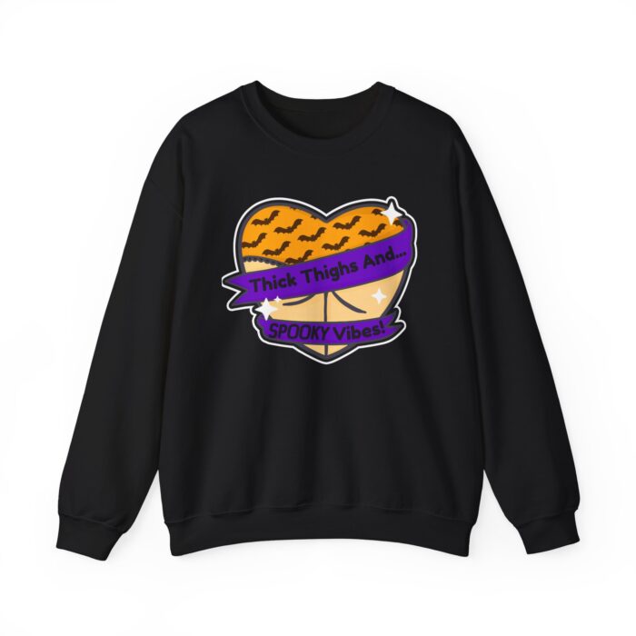 Thick Thighs and Spooky Vibes Sweatshirt - Black