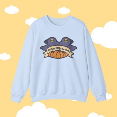 This Is My Season Sweatshirt