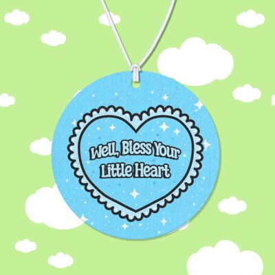 Well Bless Your Heart Blue Air Freshener
