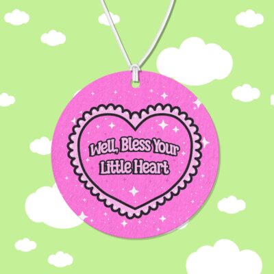 Well Bless Your Heart Pink Air Freshener